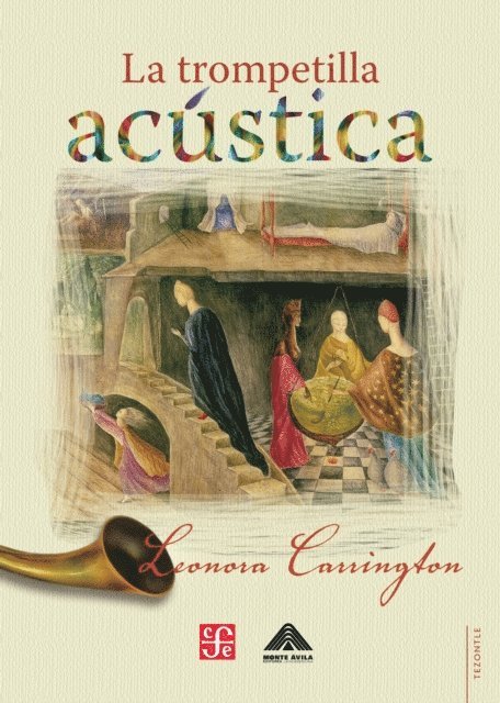 Leonora Carrington - La trompetilla acústica, E-bok