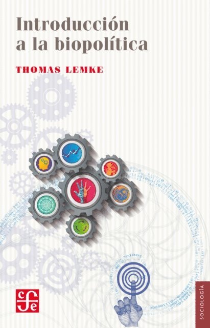 Thomas Lemke - Introducción a la biopolítica, E-bok