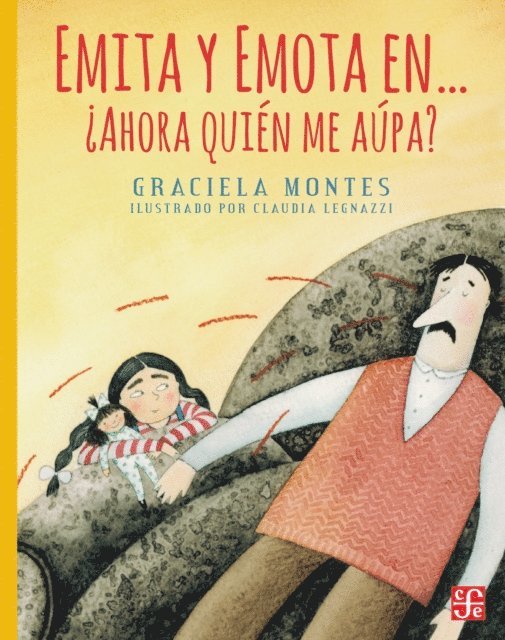 Claudia Legnazzi, Graciela Montes - Emita y Emota en… ¿Ahora quién me aúpa?, E-bok