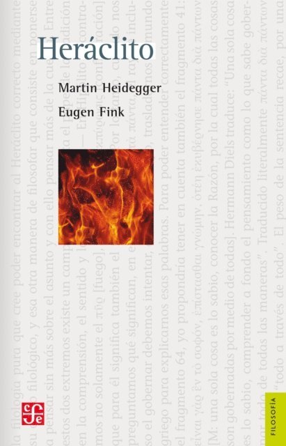 Angel Xolocotzi Yanez, Raul Torres Martinez, Eugen Fink, Martin Heidegger - Heráclito, E-bok