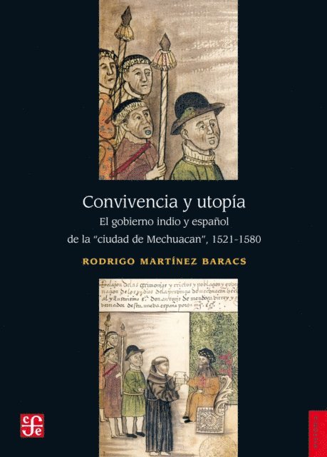 Rodrigo Martinez Baracs - Convivencia y utopía, E-bok