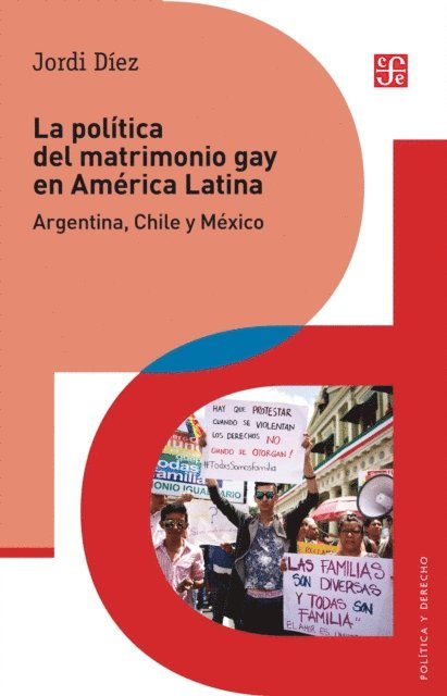 Jordi Diez - La política del matrimonio gay en América Latina, E-bok