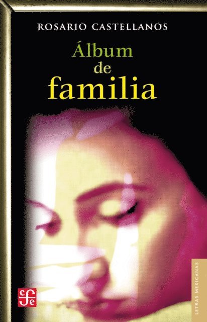 Rosario Castellanos - Álbum de familia, E-bok. Tillgänglighet: Lägg i varukorg