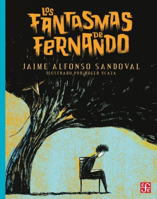 Jaime Alfonso Sandoval - Los fantasmas de Fernando, E-bok