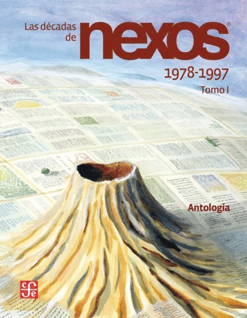 Alvaro Ruiz Rodilla, Ana Sofia Rodriguez, Luciano Concheiro - Las decadas de Nexos. Tomo I. 1978-1997, E-bok