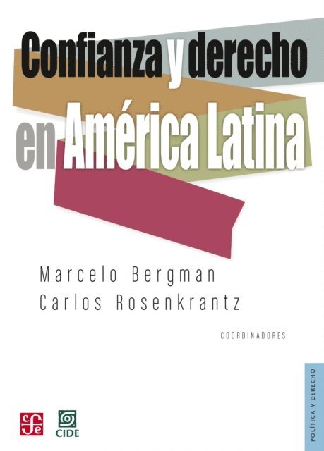 Carlos Rosenkrantz, Marcelo Bergman - Confianza y derecho en America Latina, E-bok