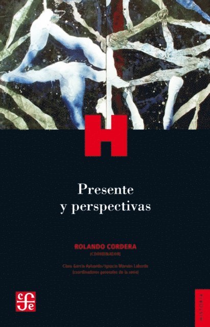 Rolando Cordera - Presente y perspectivas, E-bok