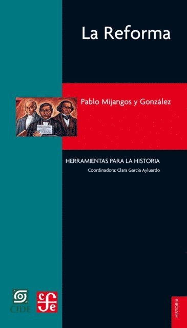 Pablo Mijangos y Gonzalez - La Reforma, E-bok