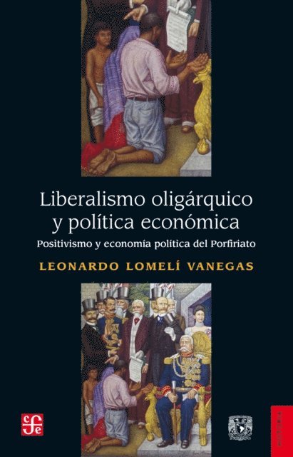 Leonardo Lomeli Vanegas - Liberalismo oligárquico y política económica, E-bok. Tillgänglighet: Lägg i varukorg