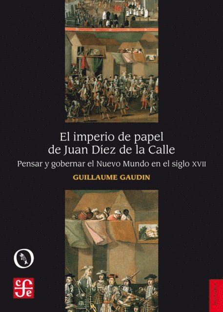 Guillaume Gaudin - El imperio de papel de Juan Díez de la Calle, E-bok