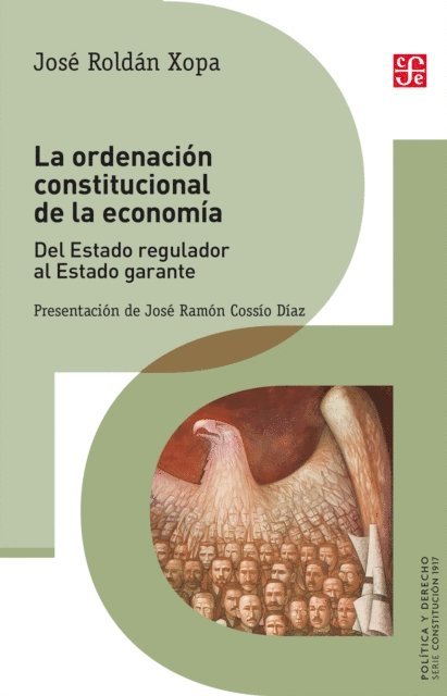 Jose Roldan Xopa - La ordenacion constitucional de la economia, E-bok