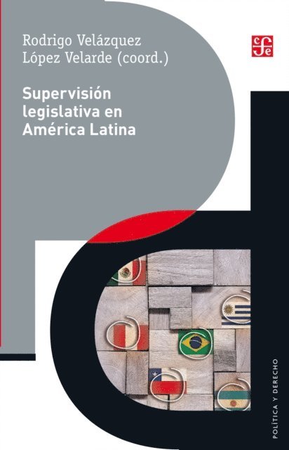 Rodrigo Velazquez Lopez Velarde - Supervision legislativa en America Latina, E-bok