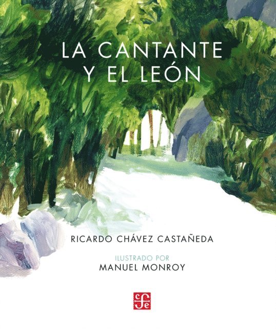 Ricardo Chavez Castaneda - La cantante y el león, E-bok