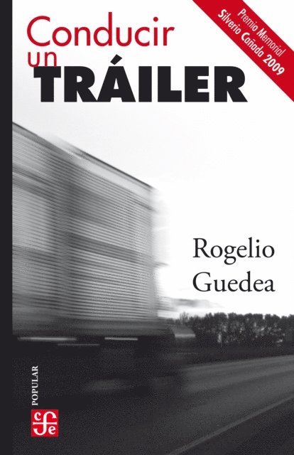 Rogelio Guedea - Conducir un trailer, E-bok