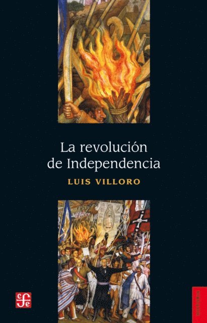 Luis Villoro - La revolucion de Independencia, E-bok