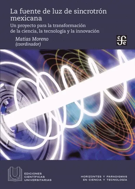 Matias Moreno - La fuente de luz de sincrotron mexicana, E-bok. Tillgänglighet: Lägg i varukorg