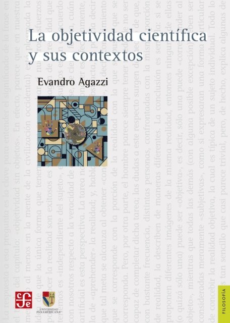 Evandro Agazzi - La objetividad cientifica y sus contextos, E-bok