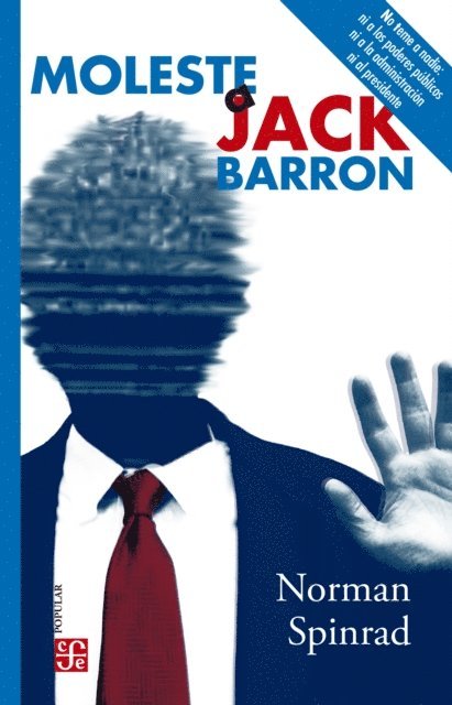 Norman Spinrad - Moleste a Jack Barron, E-bok