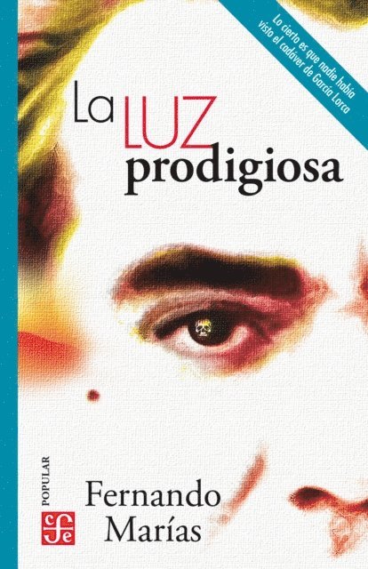 Fernando Marias - La luz prodigiosa, E-bok