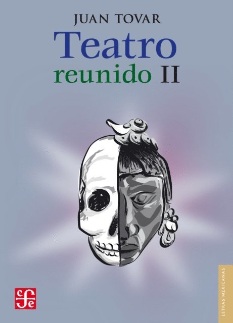 Juan Tovar - Teatro reunido, II, E-bok
