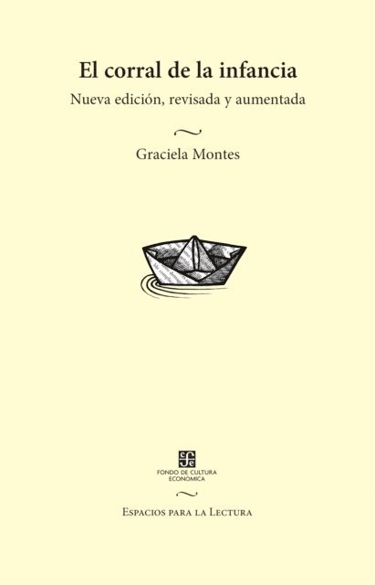 Graciela Montes - El corral de la infancia, E-bok