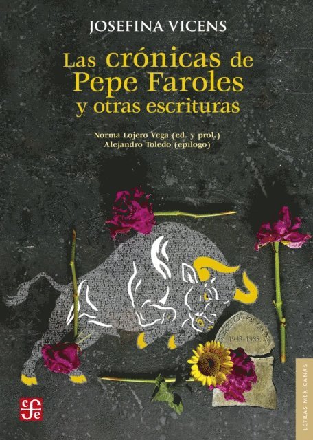 Josefina Vicens, Norma Lojero Vega - Las crónicas de Pepe Faroles y otras escrituras, E-bok