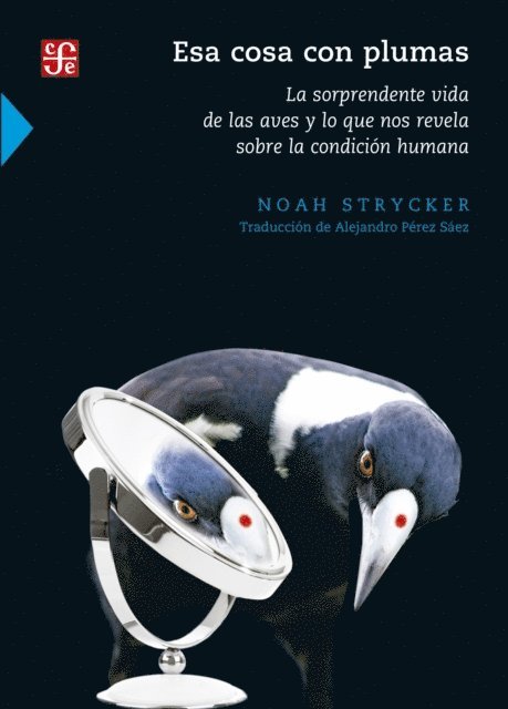 Noah Strycker - Esa cosa con plumas, E-bok