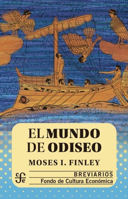 Moses I. Finley - El mundo de Odiseo, E-bok