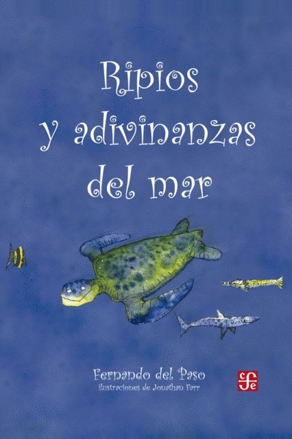 Fernando del Paso - Ripios y adivinanzas del mar, E-bok