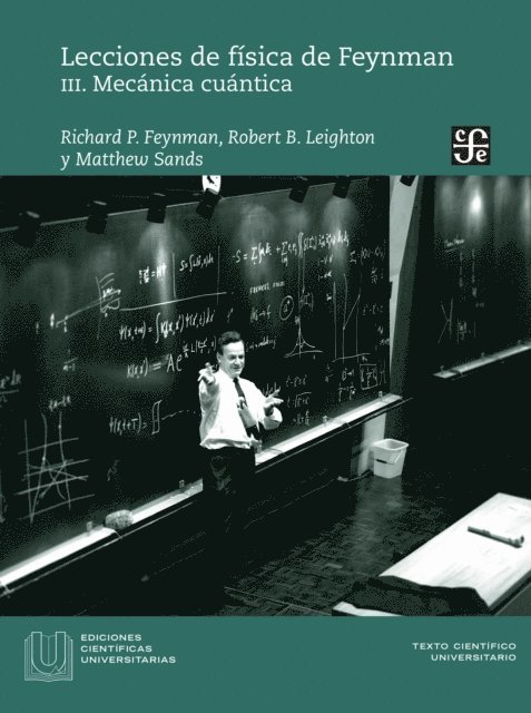 Matthew Sands, Robert B. Leighton, Richard P. Feynman - Lecciones de física de Feynman, III, E-bok