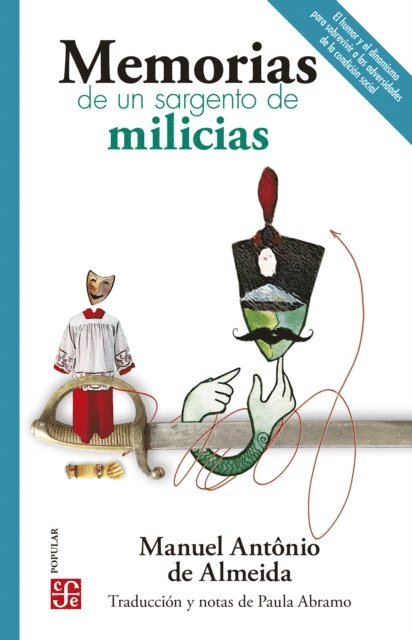 Manuel Antonio de Almeida - Memorias de un sargento de milicias, E-bok