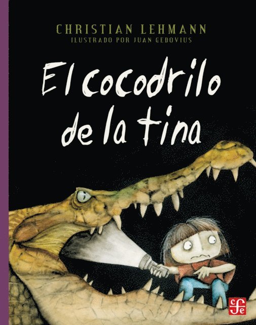 Christian Lehmann - El cocodrilo de la tina, E-bok