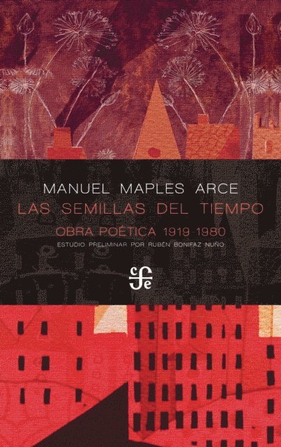 Manuel Maples Arce - Las semillas del tiempo, E-bok