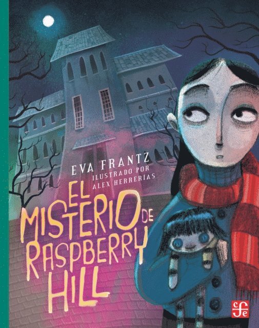Eva Frantz - El misterio de Raspberry Hill, E-bok