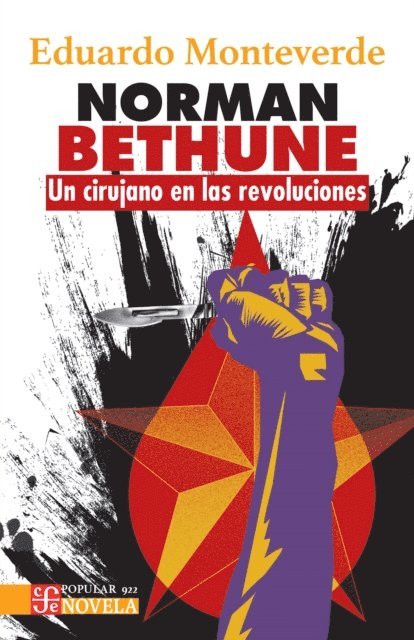 Eduardo Monteverde - Norman Bethune, E-bok