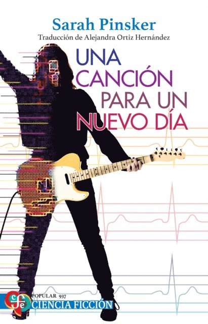 Sarah Pinsker - Una cancion para un nuevo dia, E-bok