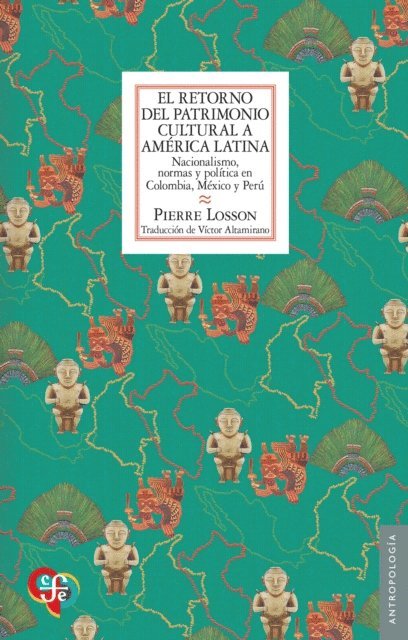 Pierre Losson - El retorno del patrimonio cultural a América Latina, E-bok
