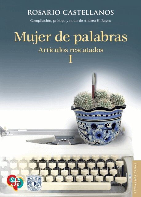 Rosario Castellanos - Mujer de palabras. Articulos rescatados, I, E-bok. Tillgänglighet: Lägg i varukorg