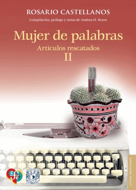 Rosario Castellanos - Mujer de palabras. Articulos rescatados, II, E-bok. Tillgänglighet: Lägg i varukorg