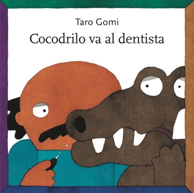 Taro Gomi - Cocodrilo va al dentista, E-bok