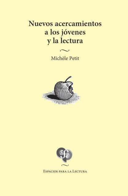 Michele Petit - Nuevos acercamientos a los jóvenes y la lectura, E-bok