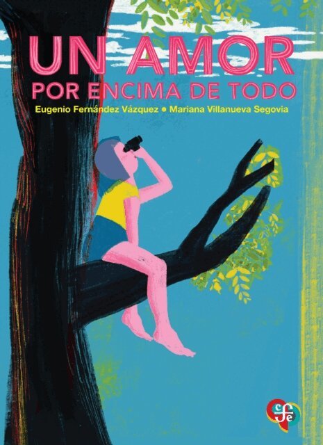 Eugenio Fernandez Vazquez - Un amor por encima de todo, E-bok