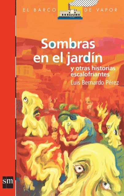 Luis Bernardo Perez - Sombras en el jardín y otras historias escalofriantes, E-bok