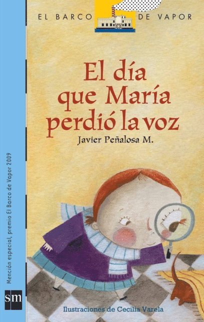 Javier Penalosa M. - El día que María perdió la voz, E-bok
