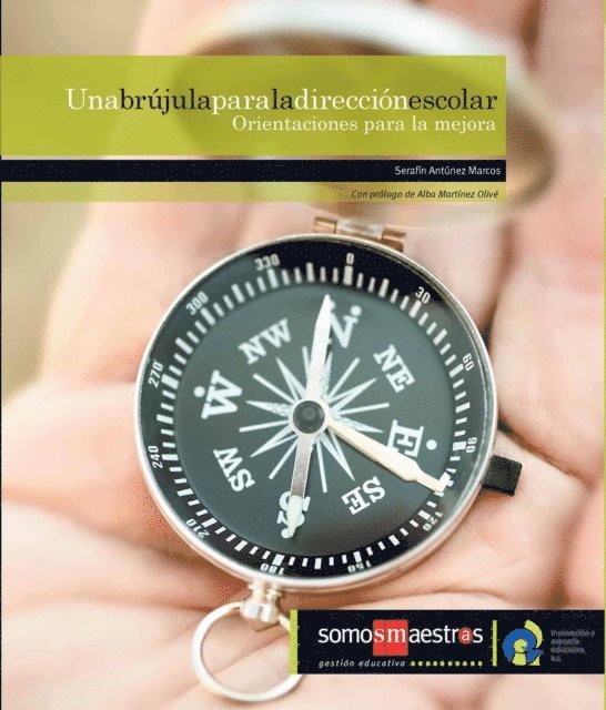 Serafin Antunez Marcos - Una brújula para la dirección escolar, E-bok