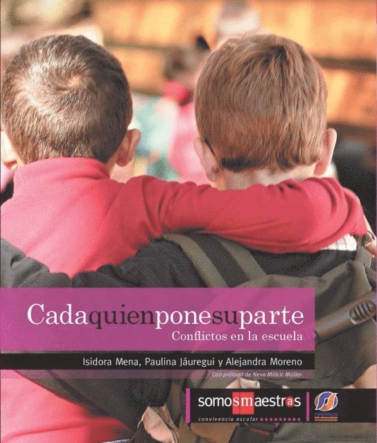 Alejandra Moreno, Paulina Jauregui, Isidora Mena - Cada quien pone su parte, E-bok