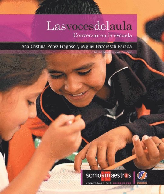 Ana Cristina Perez Fragoso - Las voces del aula, E-bok