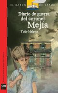 Diario de guerra del coronel Mejÿa