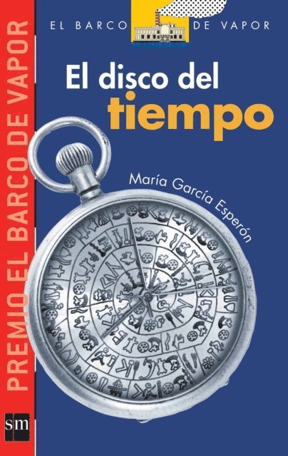 Maria Garcia Esperon - El disco del tiempo, E-bok
