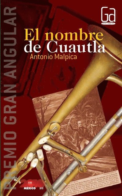 Antonio Malpica - El nombre de Cuautla, E-bok